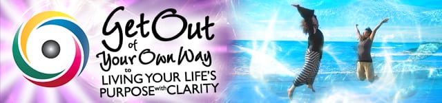 Get Out of Your Own Way Success and Abundance